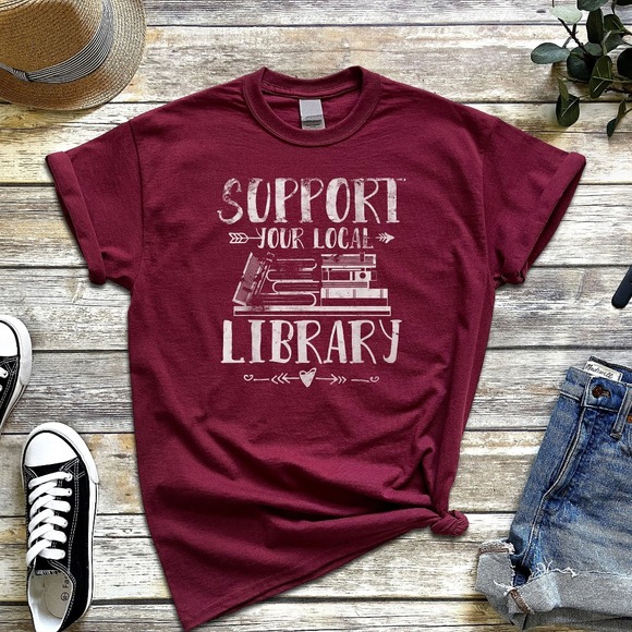 Support Your Local Library Shirt, Book Shirt,Librarian Shirt,Book Lover Shirt - Picture 1 of 2